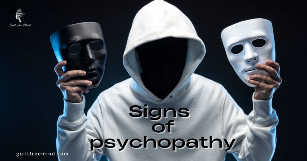 Signs of psychopathy