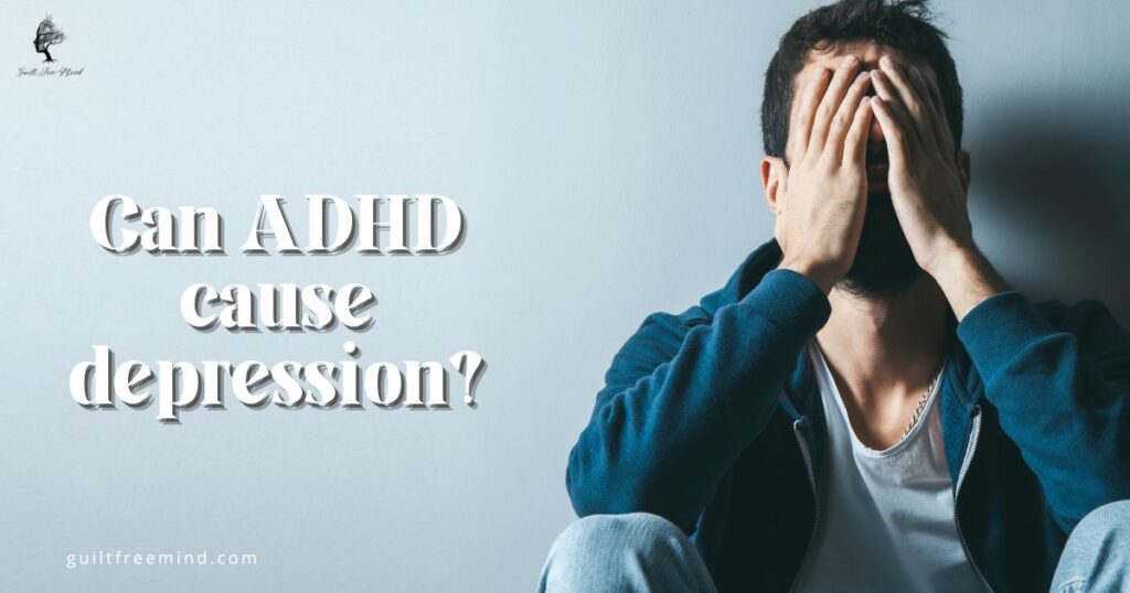 can ADHD cause depression