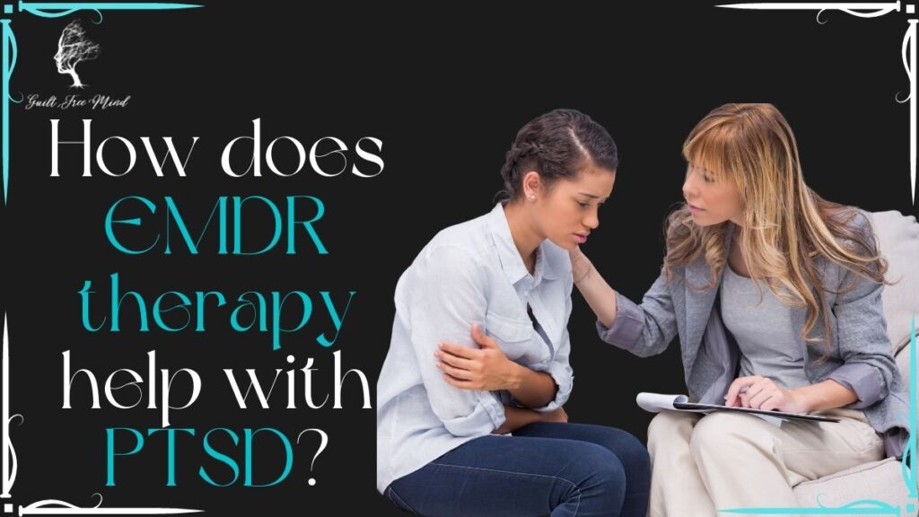 How does EMDR therapy help with PTSD?