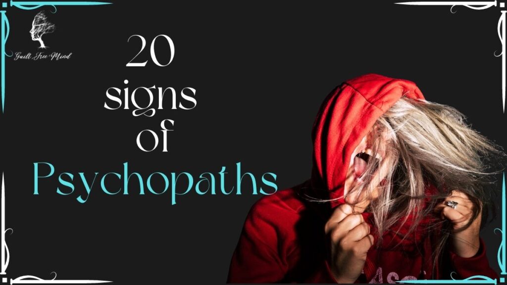 20 signs of psychopaths