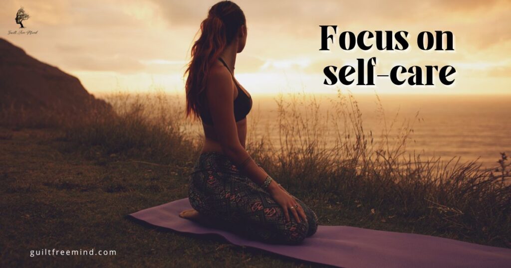 Focus on self-care