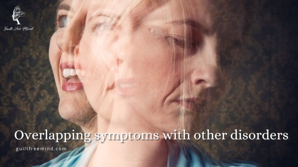 overlapping symptoms with other disorders