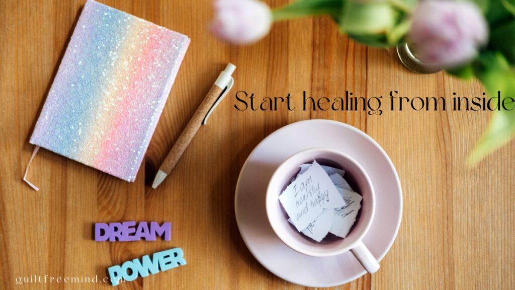 start healing from inside