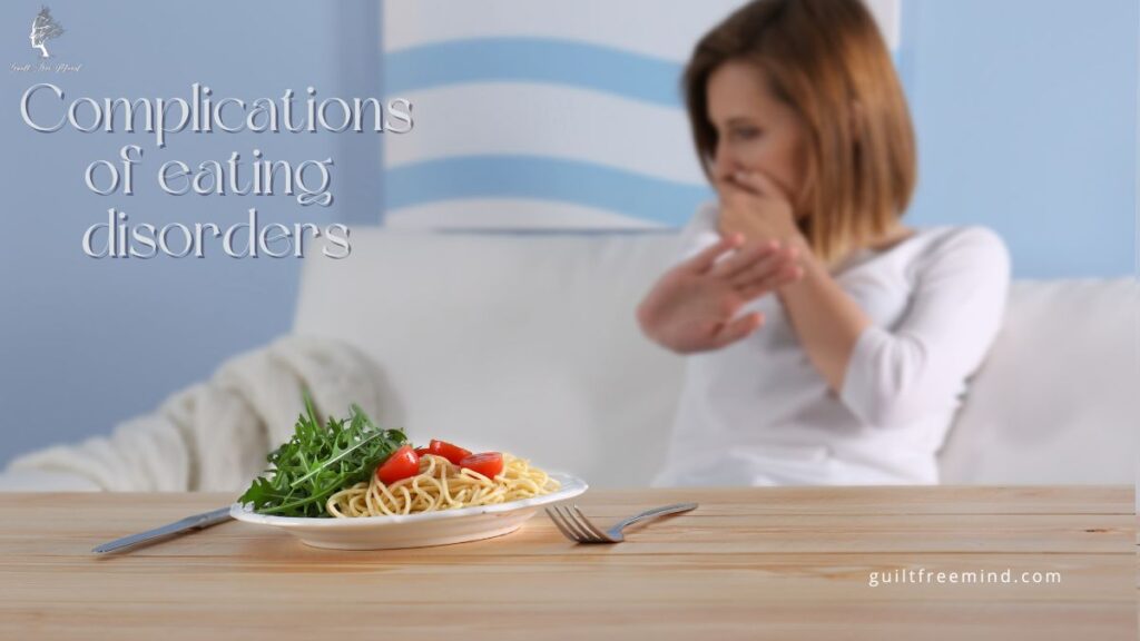 Complications of eating disorders