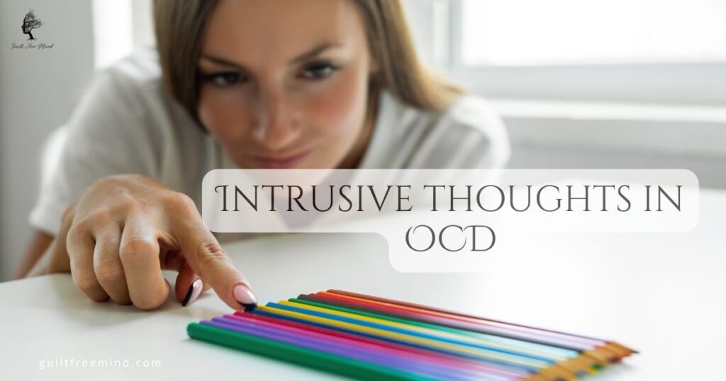 Intrusive thoughts in OCD