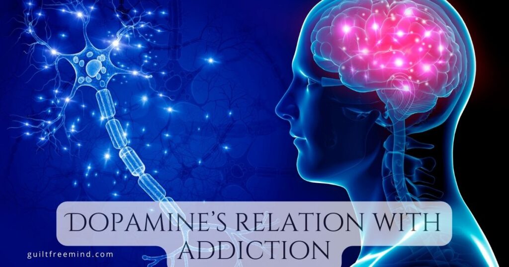 Dopamine’s relation with addiction