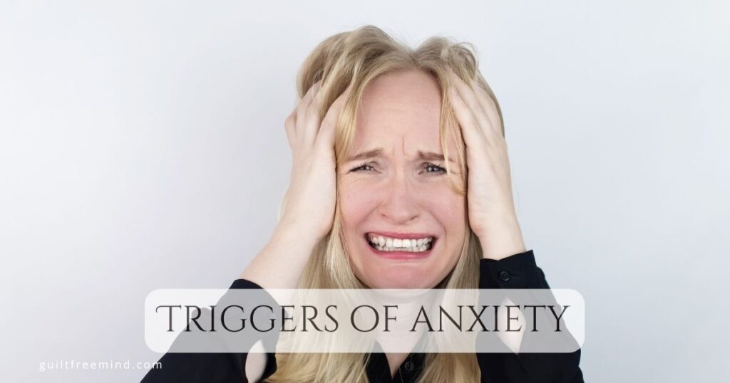 Triggers of anxiety