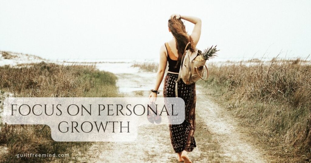 focus on personal growth