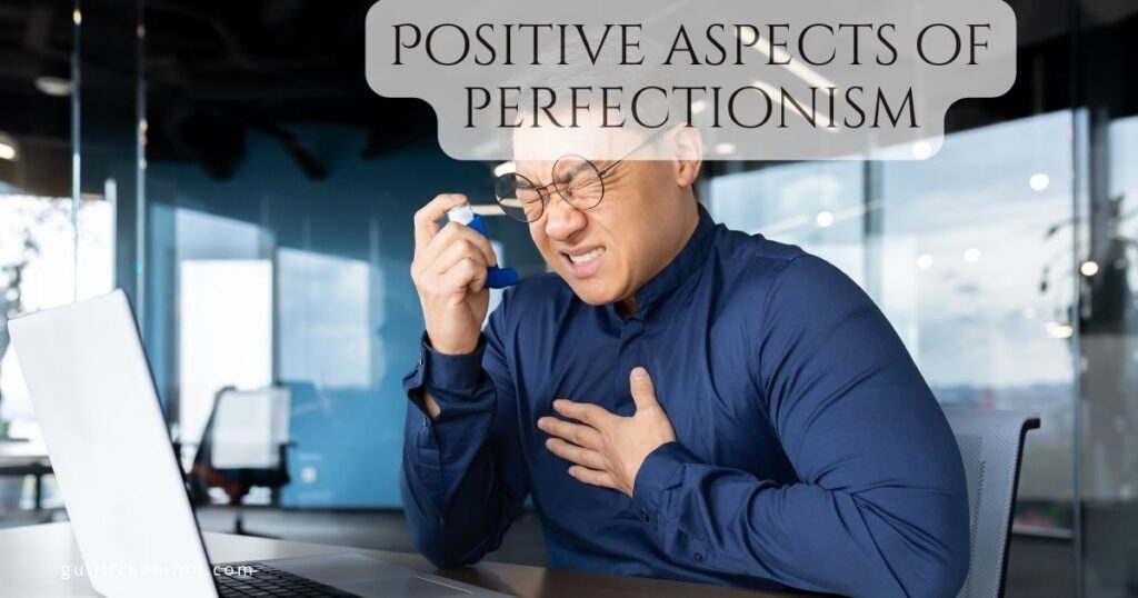 Positive aspects of perfectionism