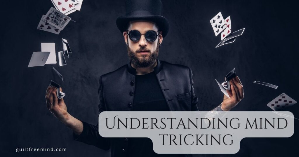 Understanding mind tricking