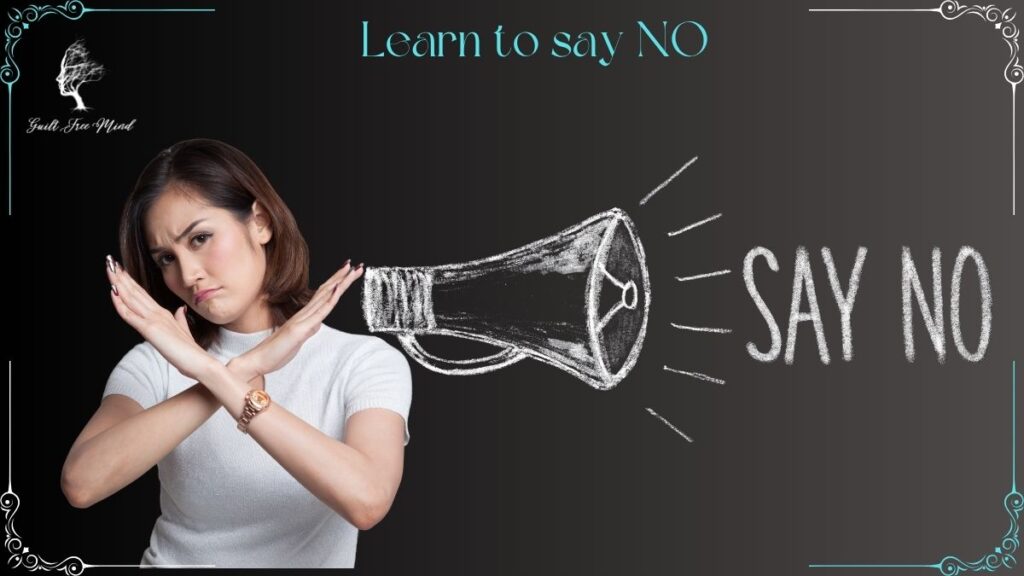 Learn to say NO