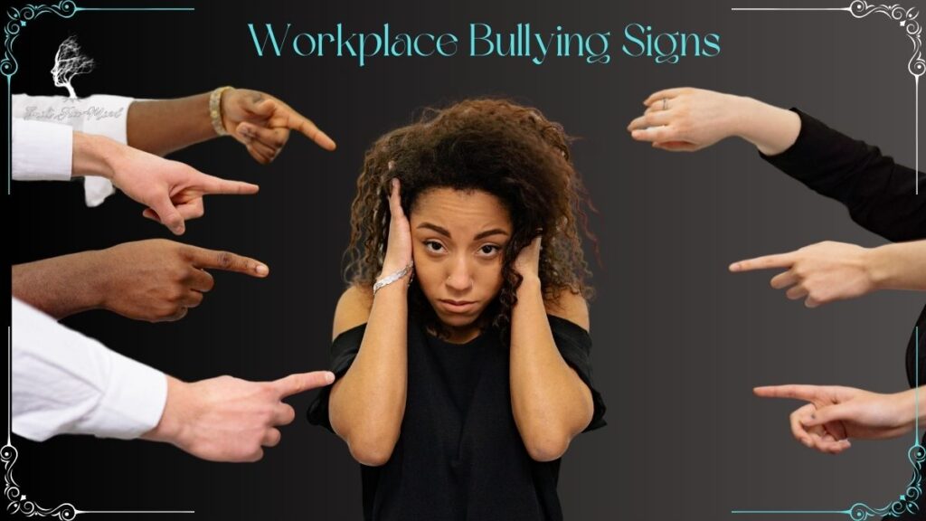 Workplace Bullying Signs