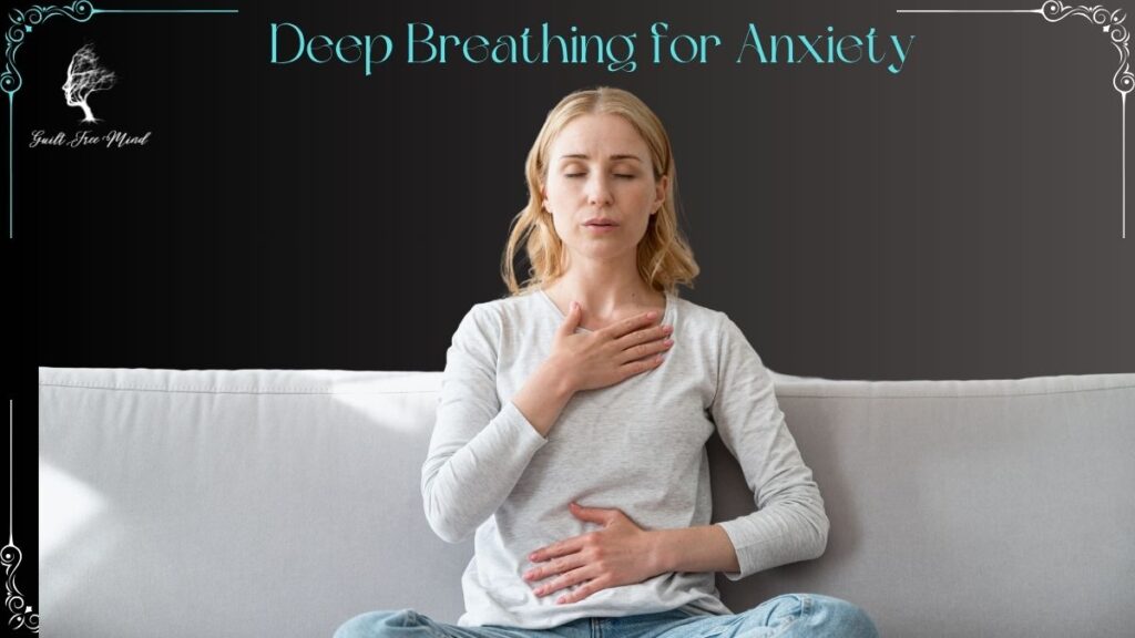 Deep Breathing for Anxiety