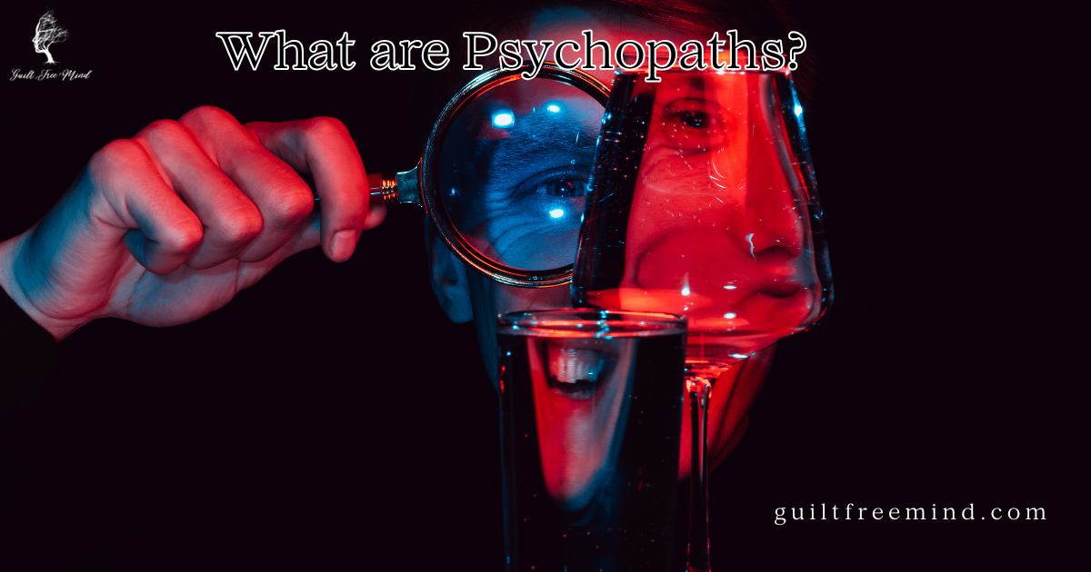 what are psychopaths