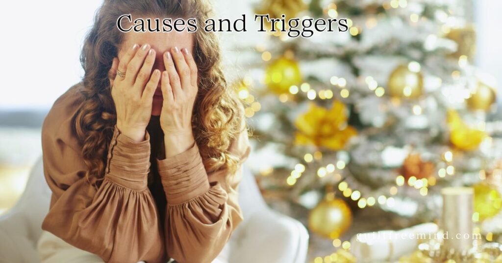 Causes and Triggers that bring on the holiday blues