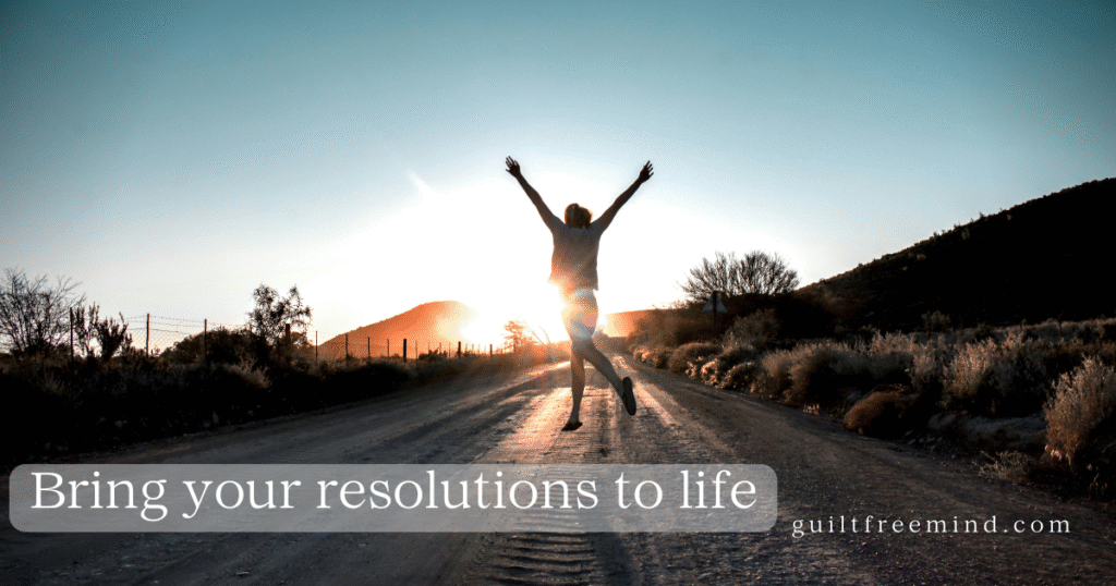 bring your resolutions to life